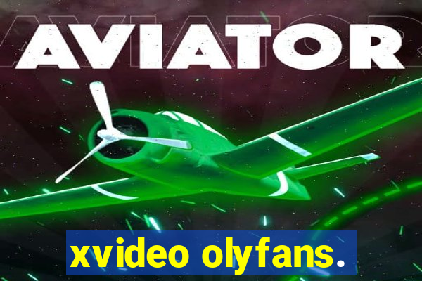 xvideo olyfans.